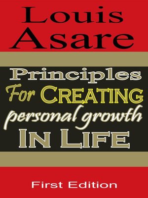 cover image of Principles For Creating Personal Growth In Life